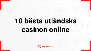 Utländska Casino Sidor En Guide till Internationella Spelupplevelser